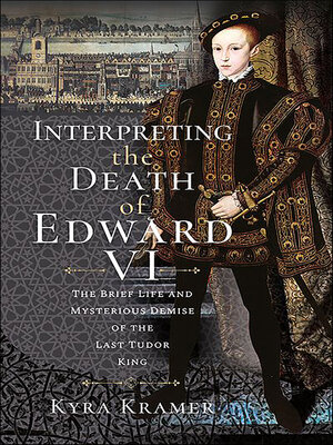 cover image of Interpreting the Death of Edward VI